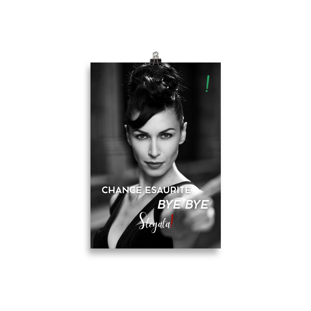 Poster “Chance esaurite. Bye bye.” (V4) - Ancore SLEGATA! - immagine 2