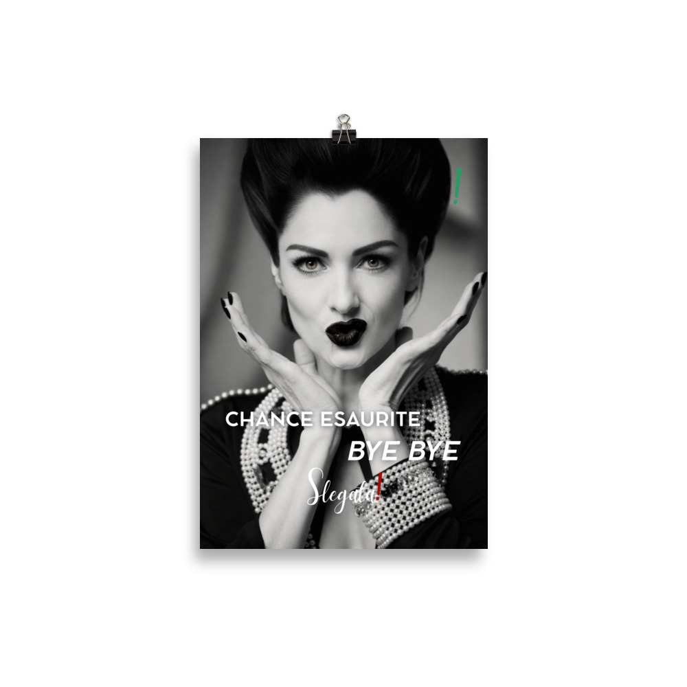 Poster “Chance esaurite. Bye bye.” (V3) - Ancore SLEGATA! - immagine 2