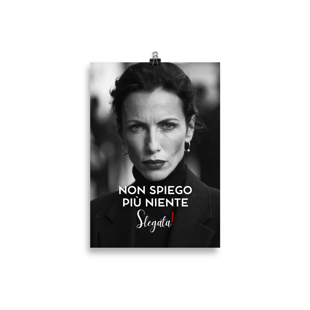 Poster “Non spiego più niente” (V3) - Ancore SLEGATA! - immagine 2