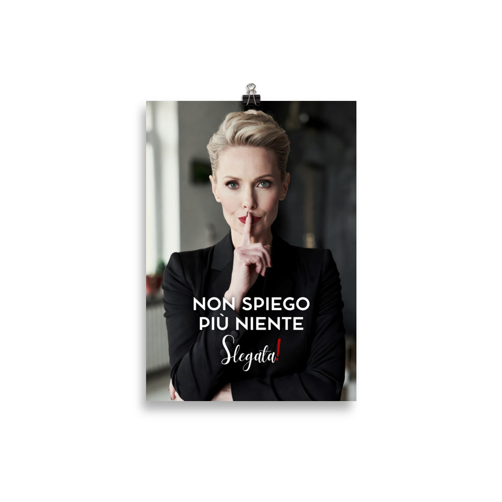 Poster “Non spiego più niente” (V1) - Ancore SLEGATA! - immagine 2