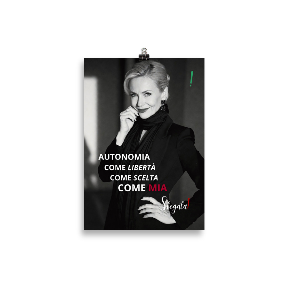 Poster “Autonomia come libertà, come scelta, come mia.” - (V3) - Ancore SLEGATA! - immagine 2
