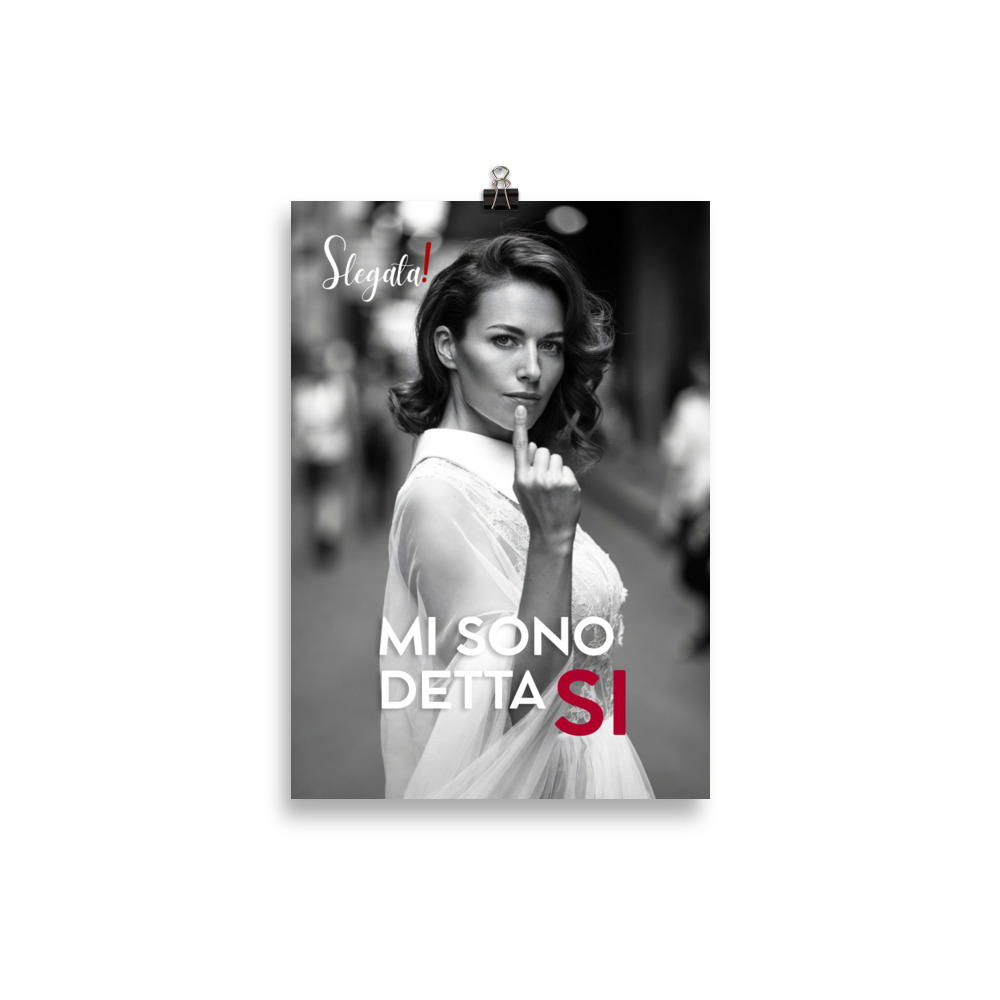 Poster "Mi sono detta Sì" (V3) - Ancore SLEGATA! - immagine 2