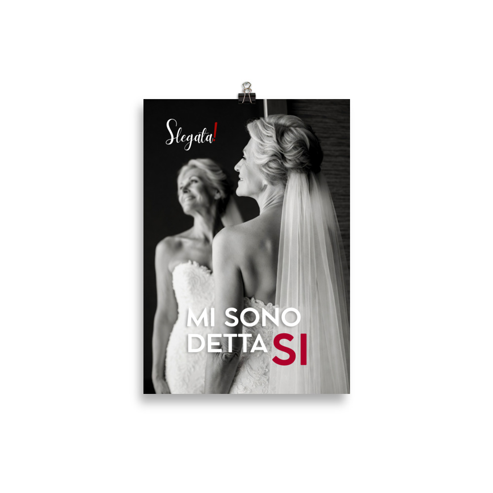 Poster "Mi sono detta Sì" (V1) - Ancore SLEGATA! - immagine 2