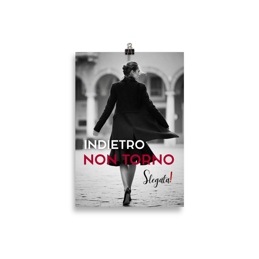 Poster "Indietro non torno" (V5) - Ancore SLEGATA! - immagine 2