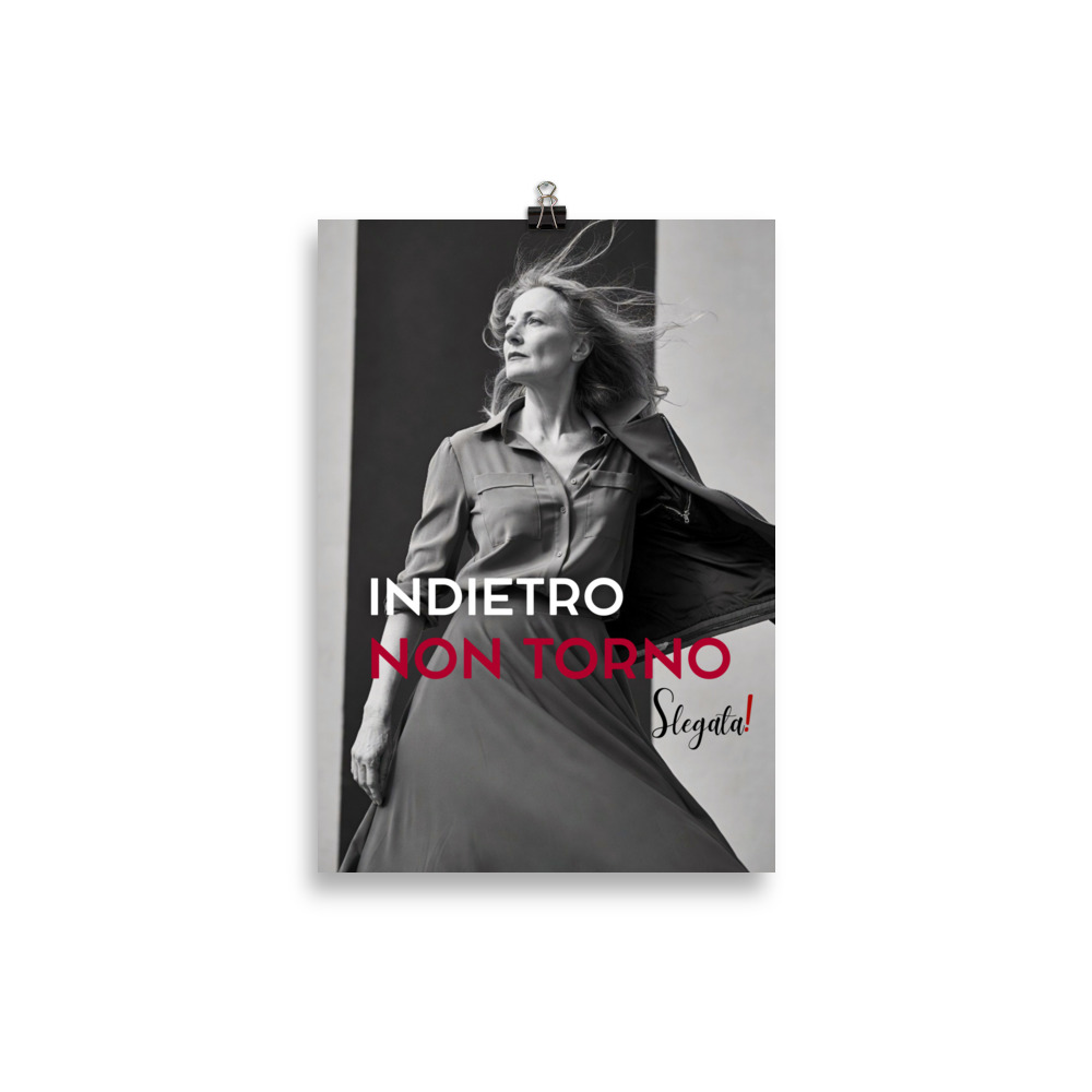 Poster "Indietro non torno" (V4) - Ancore SLEGATA! - immagine 2