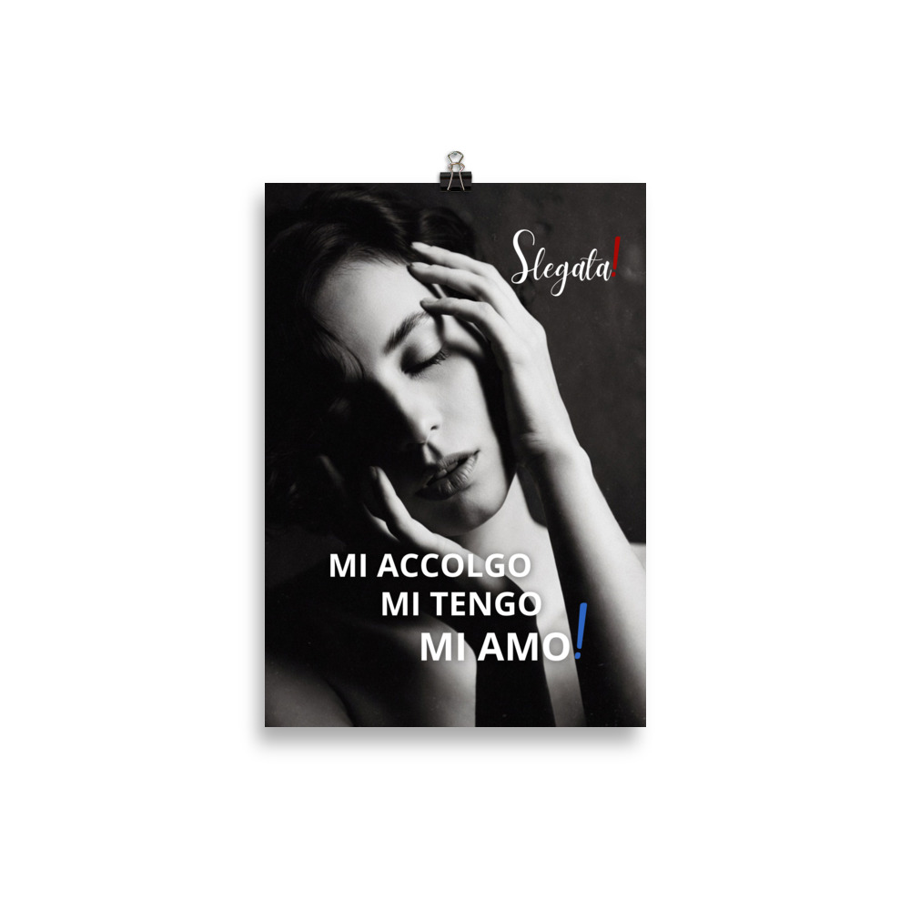Poster "Mi accolgo. Mi tengo. Mi amo!" (V3) - Ancore SLEGATA! - immagine 2