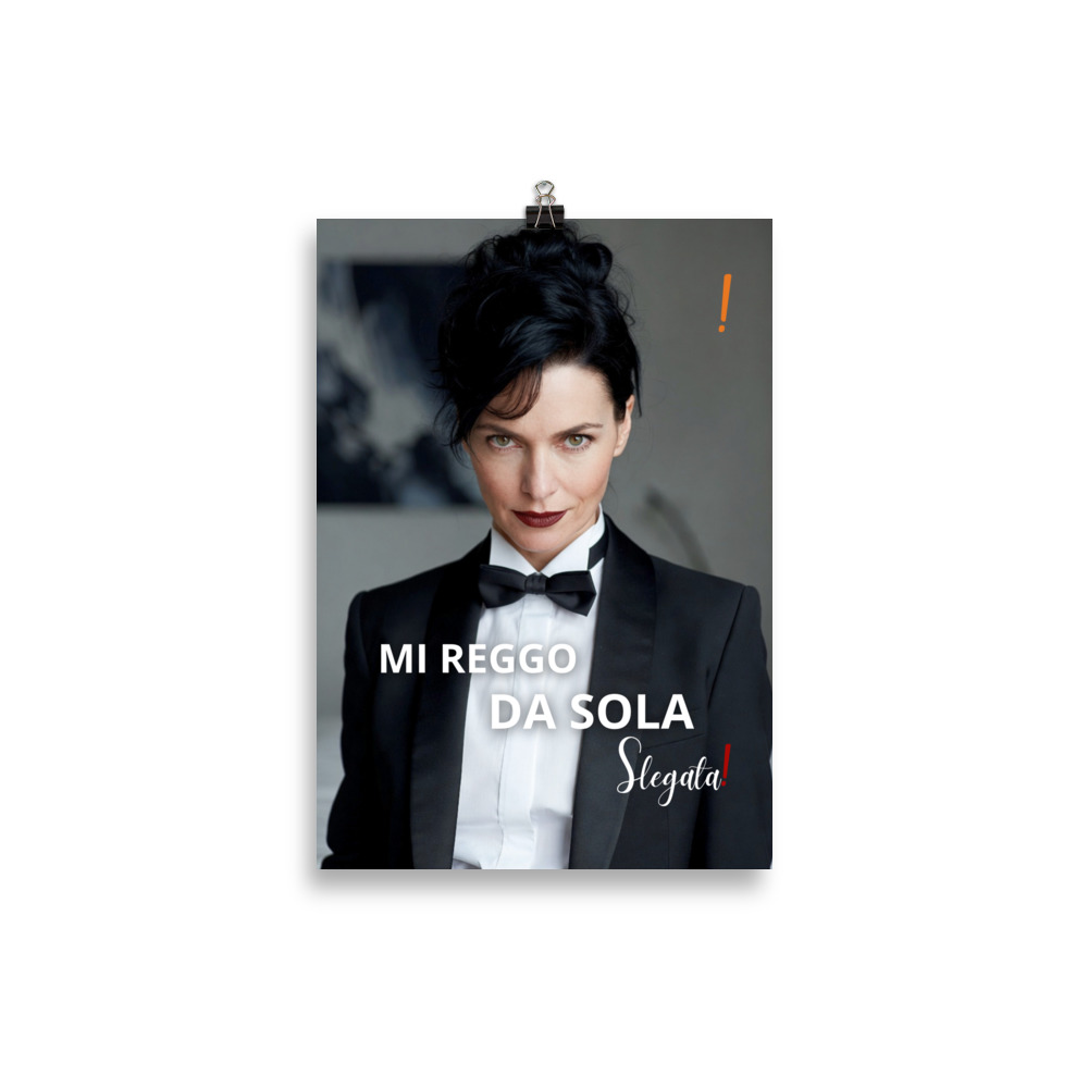 Poster "Mi reggo da sola" (V1) - Ancore SLEGATA! - immagine 2