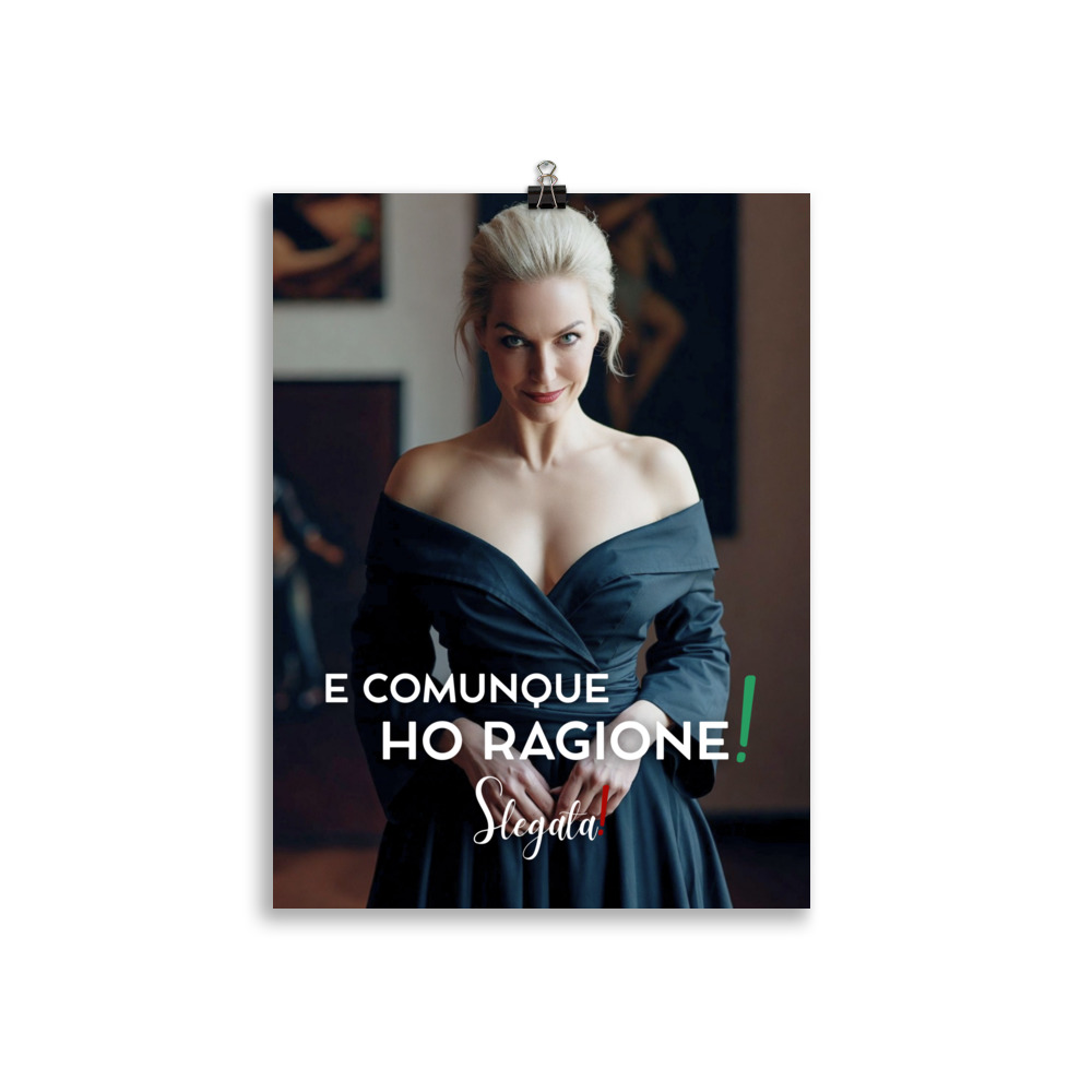 Poster “E comunque ho ragione “ (V2) - Ancore SLEGATA! - immagine 3
