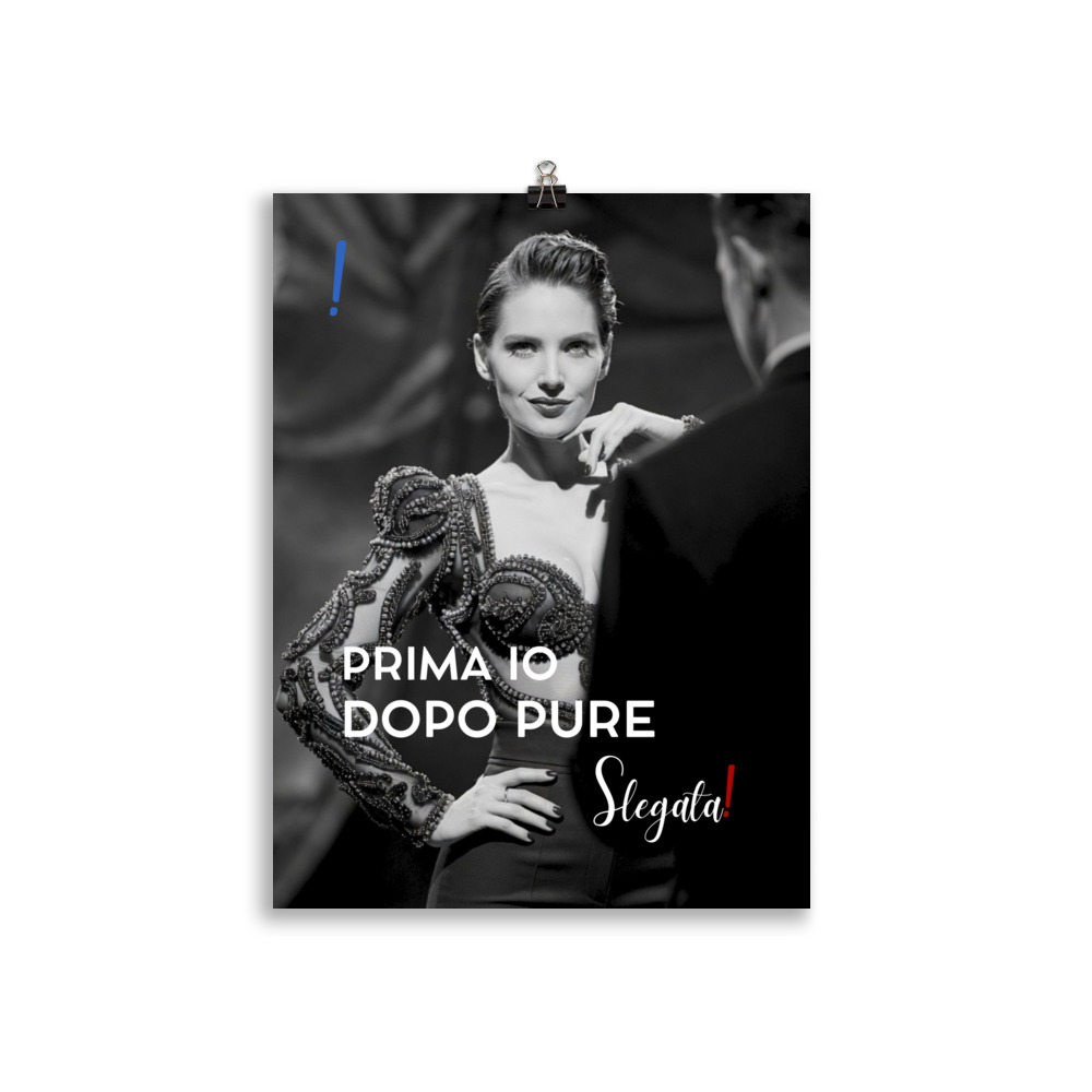 Poster “Prima io. Dopo pure.” (V5) - Ancore SLEGATA! - immagine 3