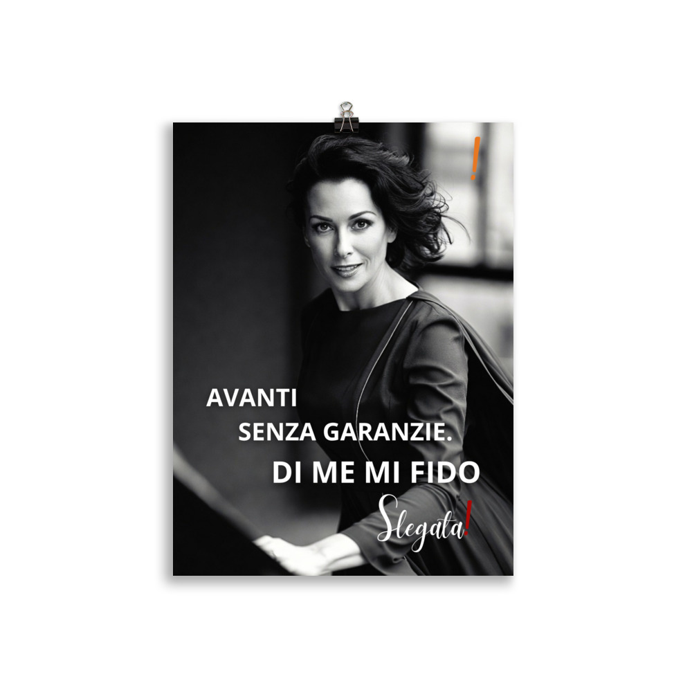 Poster “Avanti senza garanzie. Di me mi fido.” (V2) - Ancore SLEGATA! - immagine 3