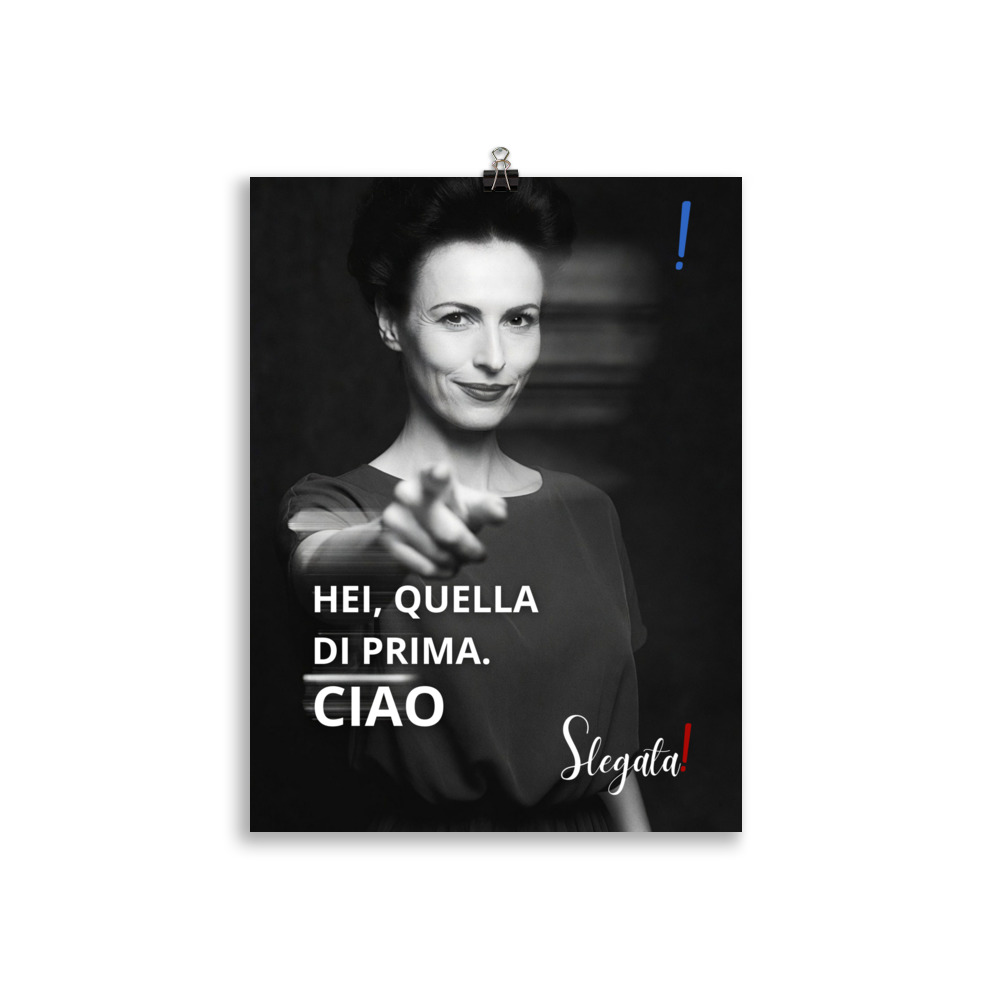Poster "Hei quella di prima, ciao" (V2) - Ancore SLEGATA! - immagine 3