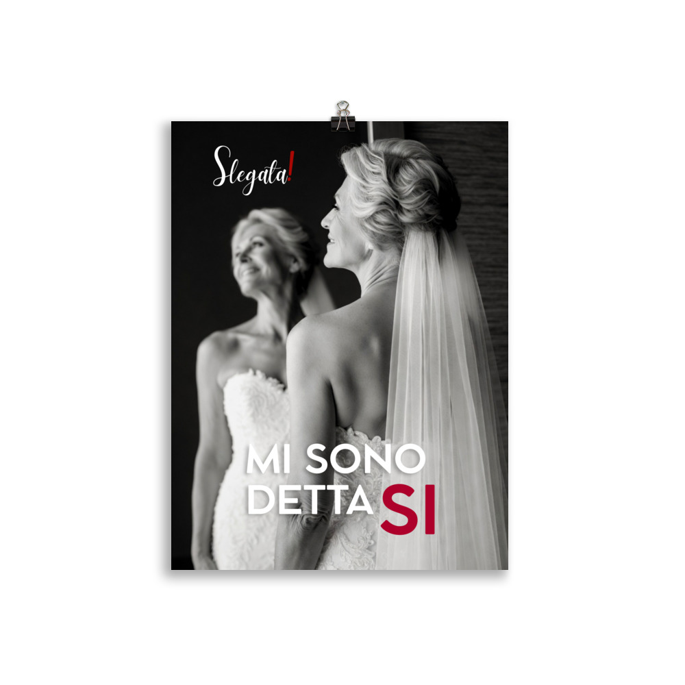Poster "Mi sono detta Sì" (V1) - Ancore SLEGATA! - immagine 3