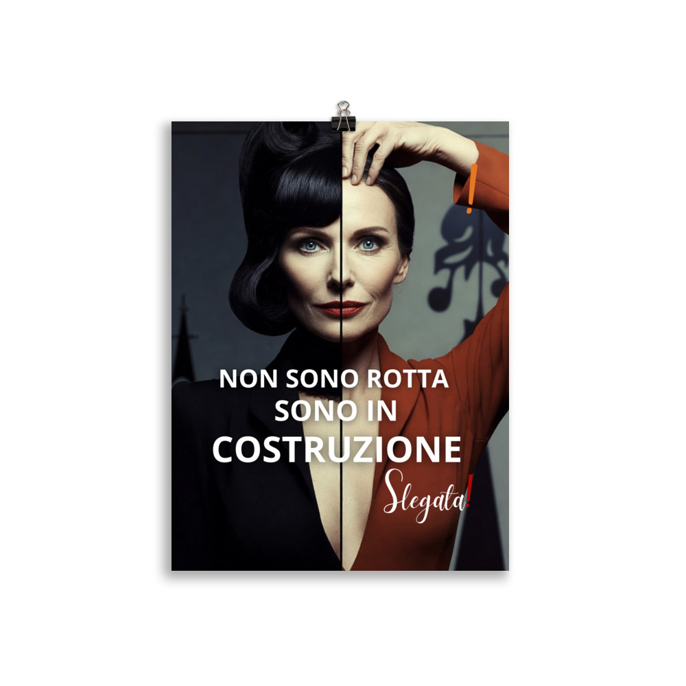 Poster "Non sono rotta. Sono in Costruzione" (V3) - Ancore SLEGATA! - immagine 4