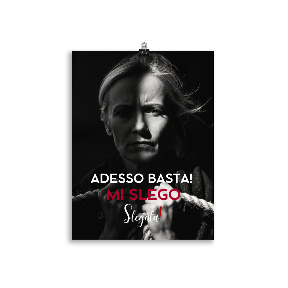 Poster "Adesso basta! Mi slego" (V4) - Ancore SLEGATA! - immagine 4