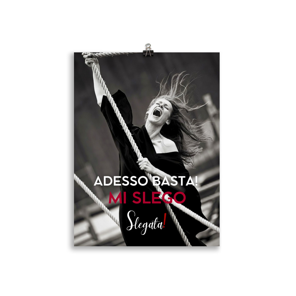 Poster “Adesso basta! Mi slego” (V3) - Ancore SLEGATA! - immagine 5