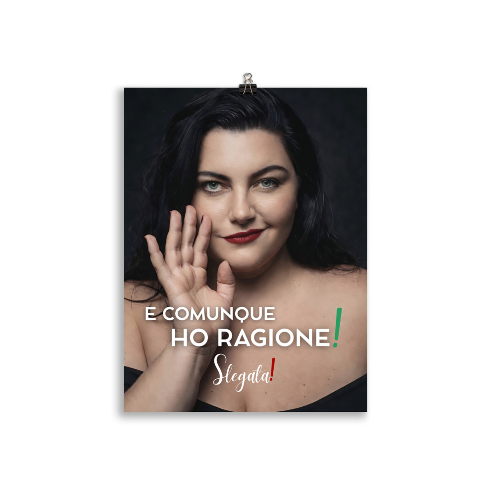 Poster “E comunque ho ragione “ (V3) - Ancore SLEGATA! - immagine 3