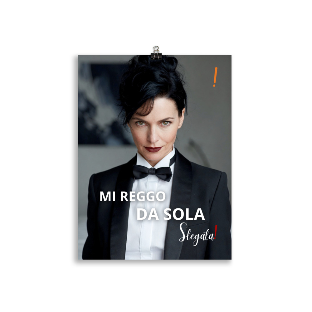 Poster "Mi reggo da sola" (V1) - Ancore SLEGATA! - immagine 3