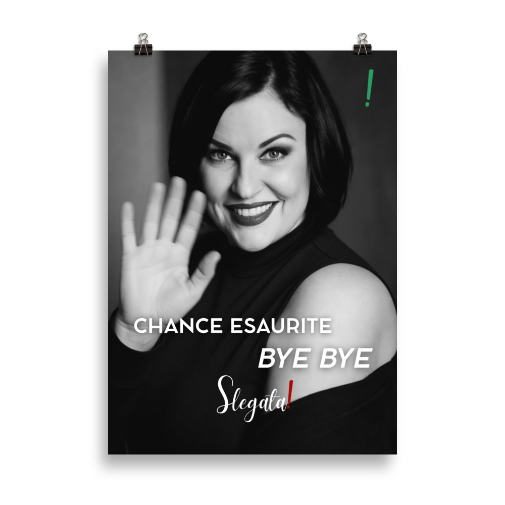 Poster “Chance esaurite. Bye bye.” (V2) - Ancore SLEGATA!