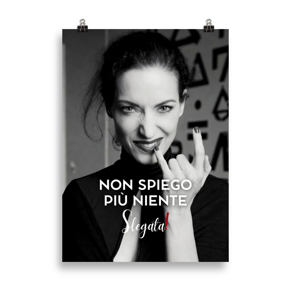 Poster “Non spiego più niente” (V4) - Ancore SLEGATA!