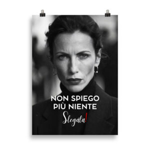 Poster “Non spiego più niente” (V3) - Ancore SLEGATA!