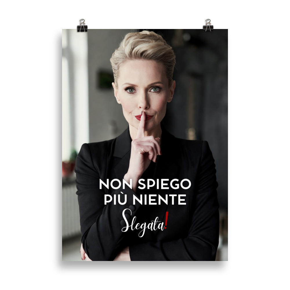 Poster “Non spiego più niente” (V1) - Ancore SLEGATA!