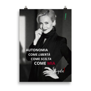 Poster “Autonomia come libertà, come scelta, come mia.” - (V3) - Ancore SLEGATA!