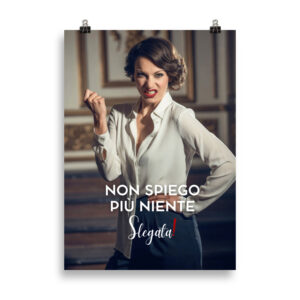 Poster “Non spiego più niente” (V2) - Ancore SLEGATA!