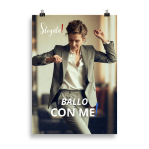 Poster "Ballo con me" (V4) - Ancore SLEGATA!