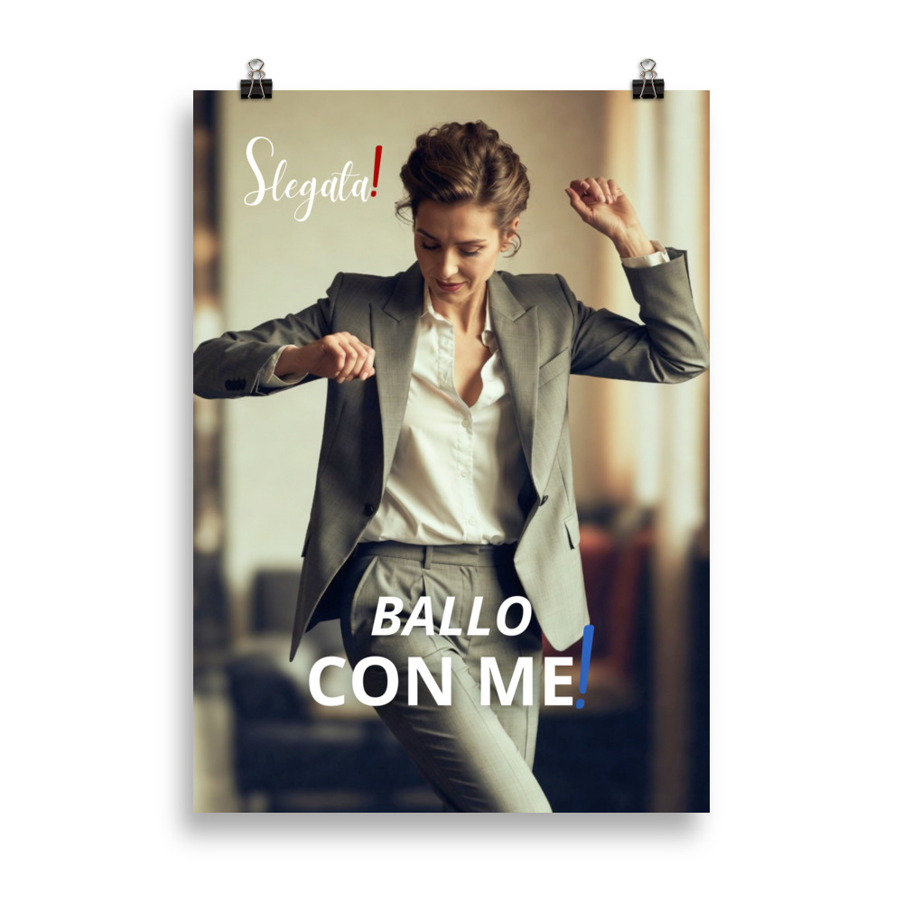 Poster "Ballo con me" (V4) - Ancore SLEGATA!