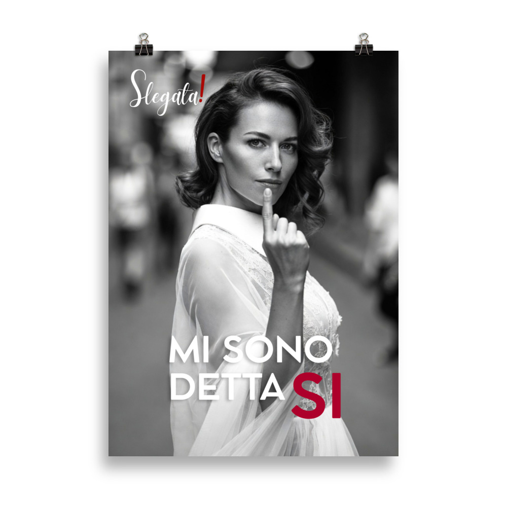 Poster "Mi sono detta Sì" (V3) - Ancore SLEGATA!