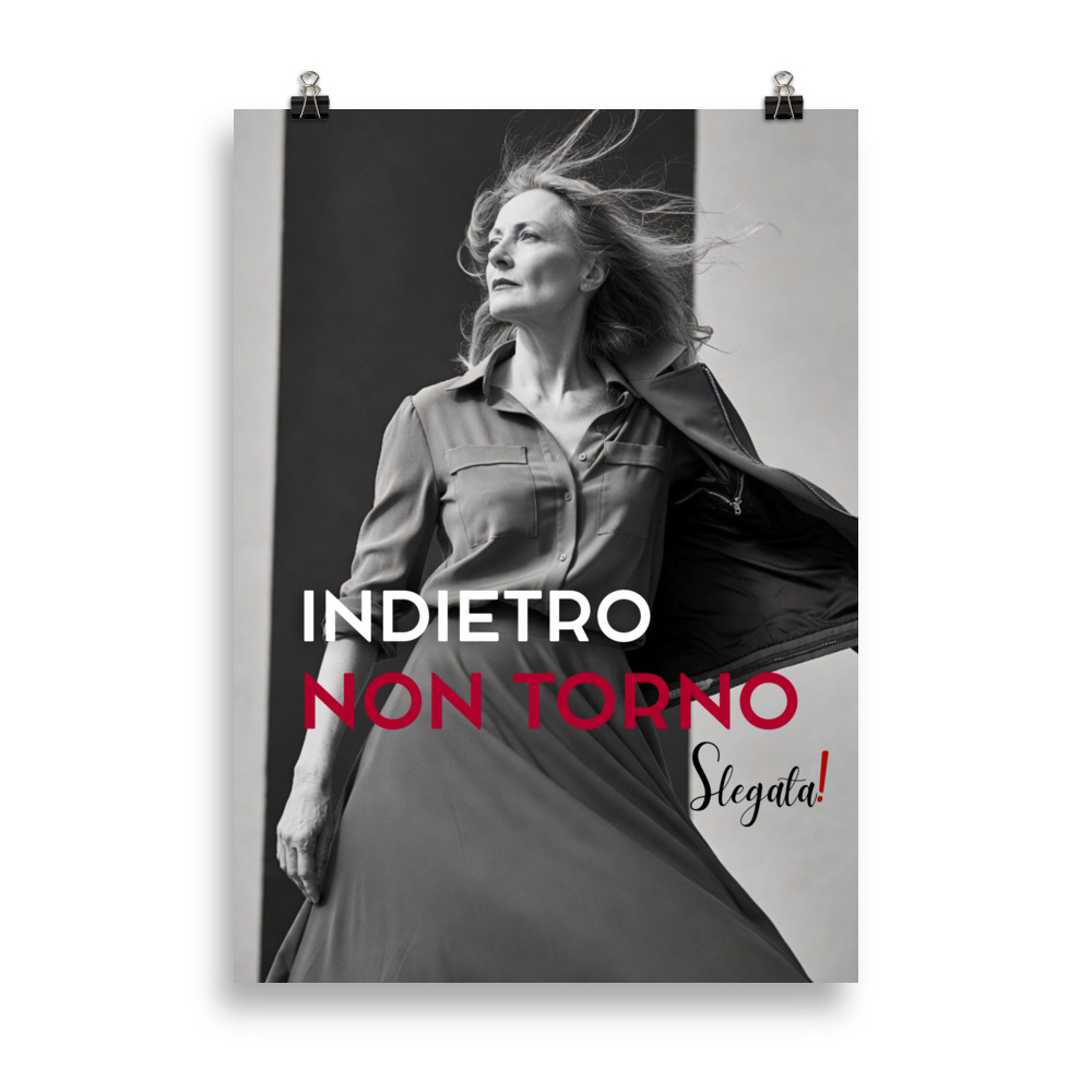 Poster "Indietro non torno" (V4) - Ancore SLEGATA!