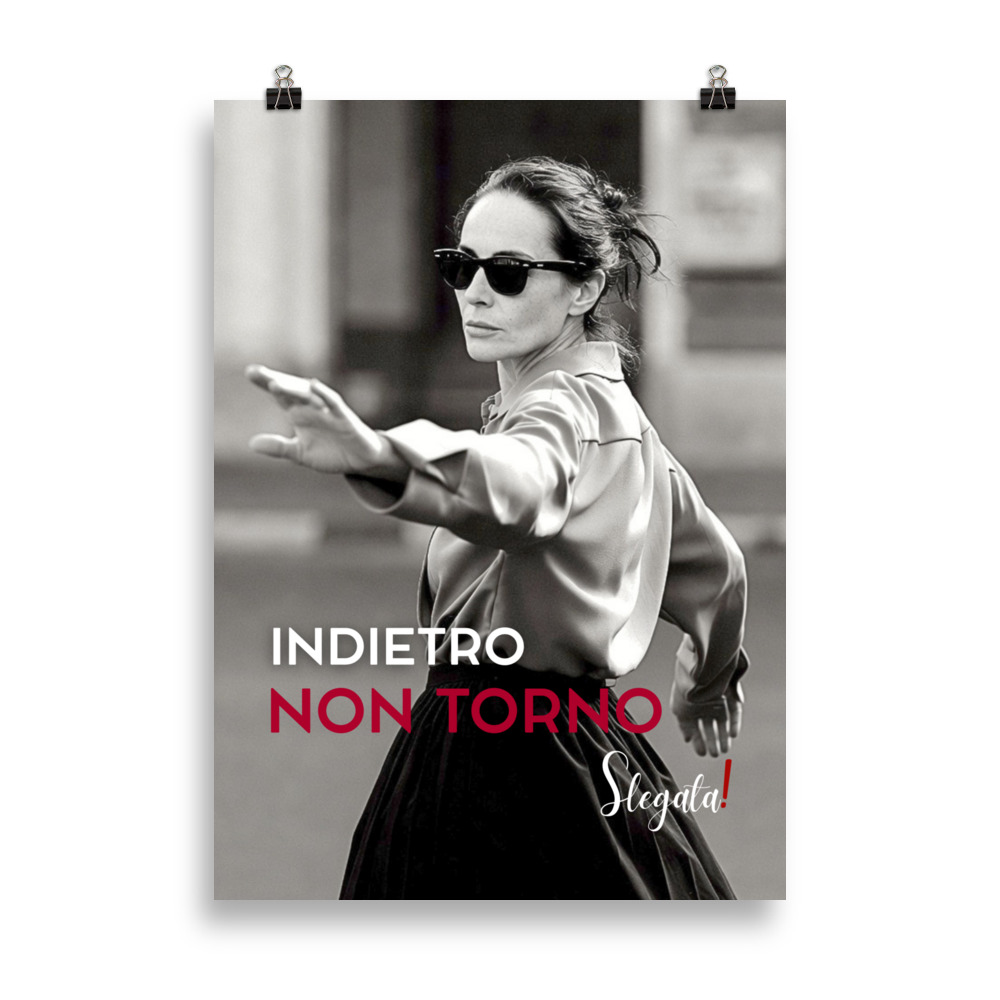 Poster "Indietro non torno" (V3) - Ancore SLEGATA!