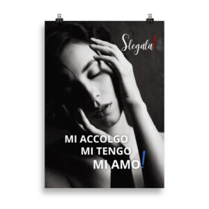 Poster "Mi accolgo. Mi tengo. Mi amo!" (V3) - Ancore SLEGATA!