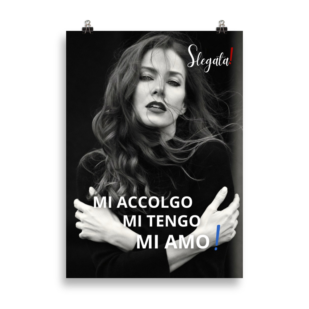 Poster "Mi accolgo. Mi tengo. Mi amo!" (V1) - Ancore SLEGATA!