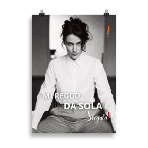 Poster “Mi reggo da sola” (V3) - Ancore SLEGATA!
