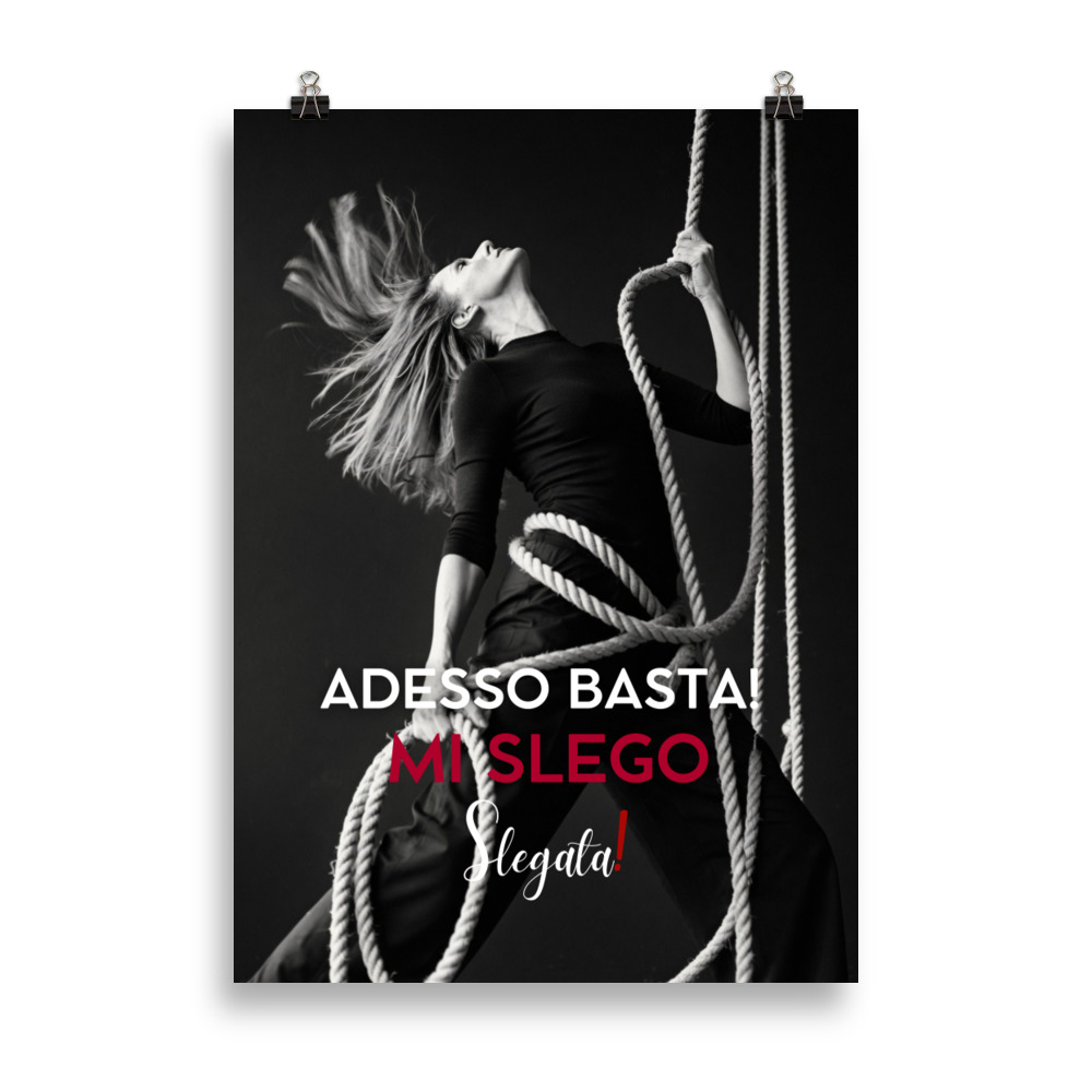 Adesso basta. Mi slego!