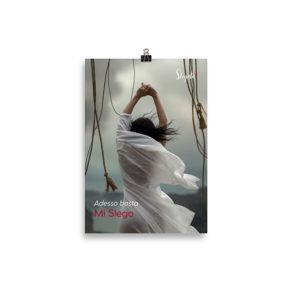 Poster “Adesso basta! Mi slego” (V6) – Ancore SLEGATA! - immagine 2