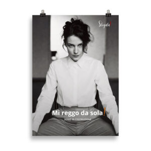 Poster “Mi reggo da sola” (V3) - Ancore SLEGATA!