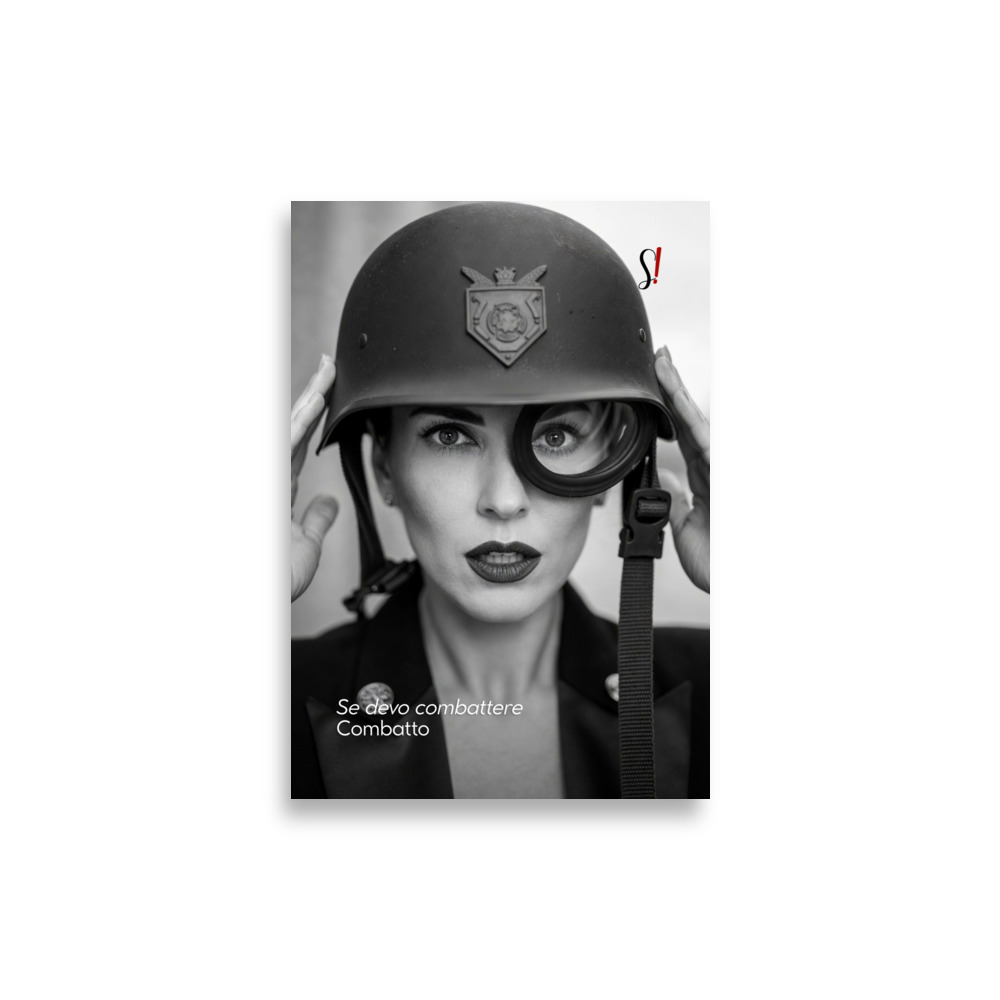Poster “Se devo combattere combatto “(V2) - Ancore Slegata! 2 Poster “Se devo combattere combatto “(V2) - Ancore Slegata! - immagine 2