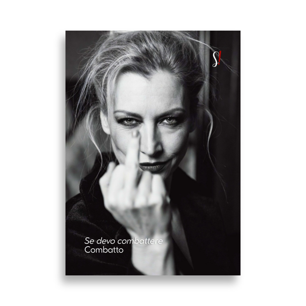 Poster “Se devo combattere combatto “(V4) - Ancore Slegata! 1 donna bionda ironica che alza il dito