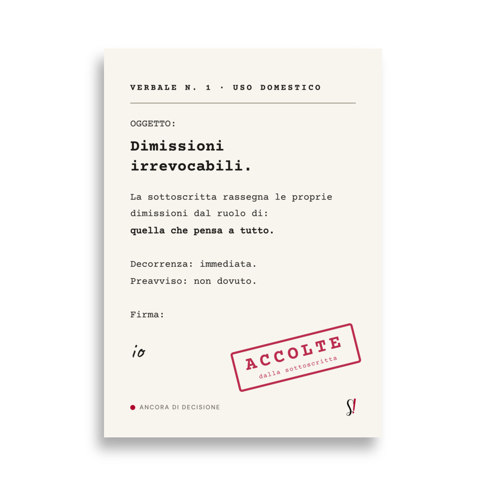 Poster «Dimissioni irrevocabili» di Slegata!, verbale tipografico con timbro rosso