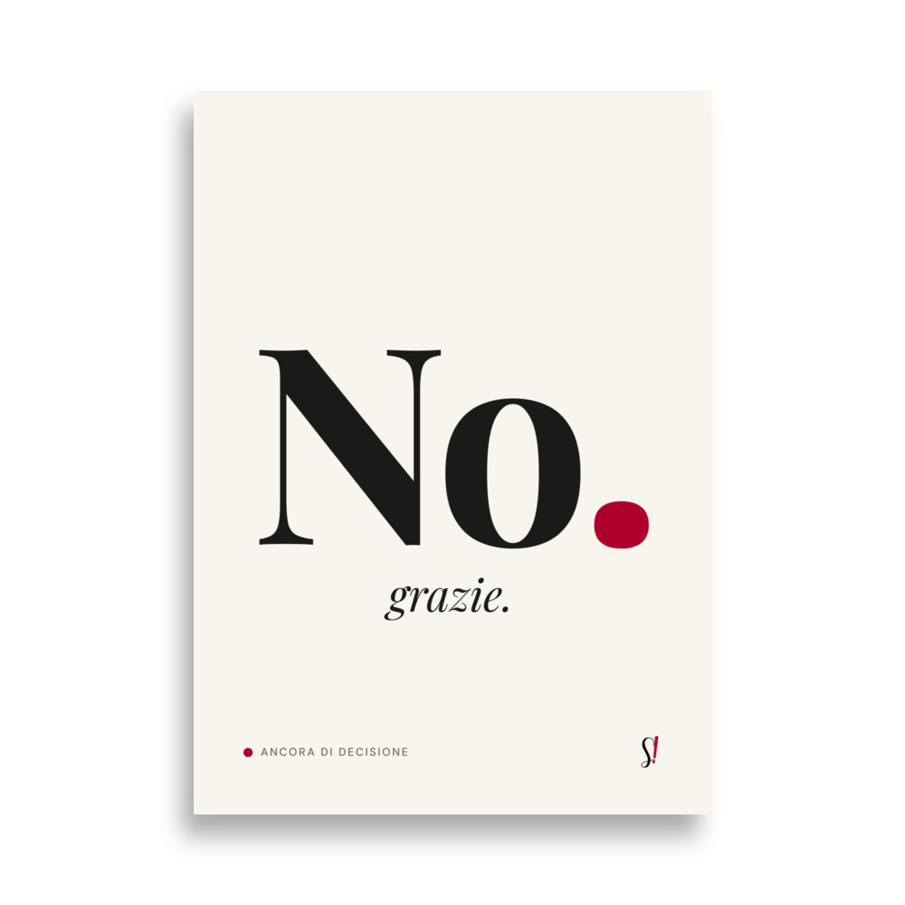 Poster «No. grazie.» di Slegata!, scritta tipografica grande con punto rosso