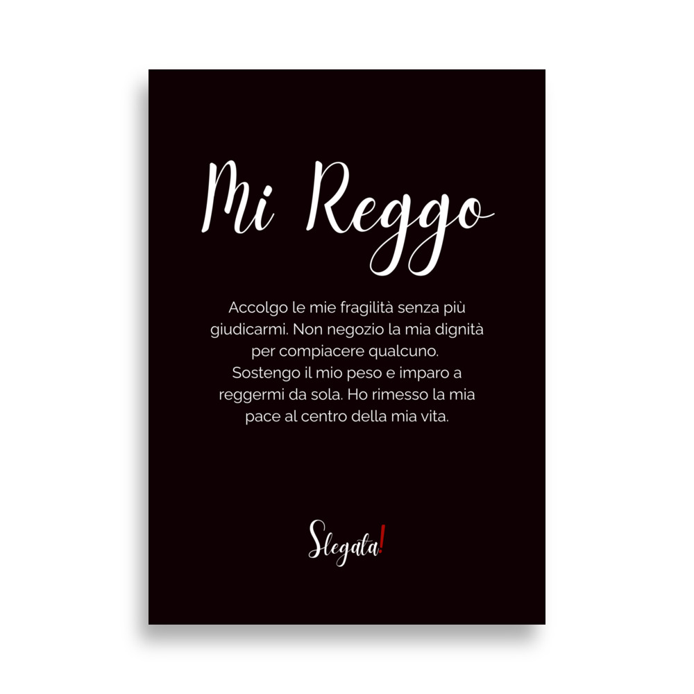 Poster «Mi reggo» di Slegata!, scritta bianca in corsivo e testo su fondo nero, formato 50×70